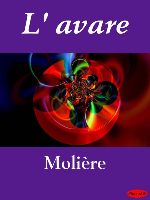 Title details for L'avare by Molière - Available